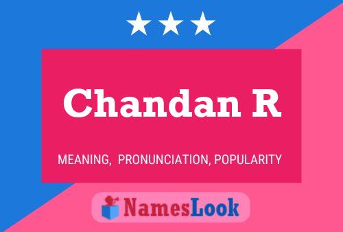 Póster del nombre Chandan R