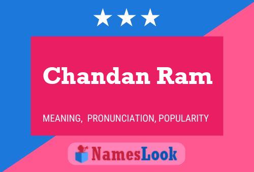 Póster del nombre Chandan Ram