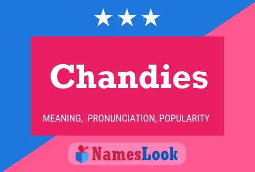 Póster del nombre Chandies