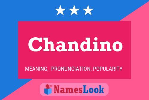 Póster del nombre Chandino