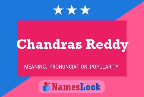 Póster del nombre Chandras Reddy