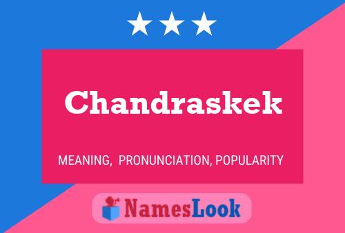 Póster del nombre Chandraskek