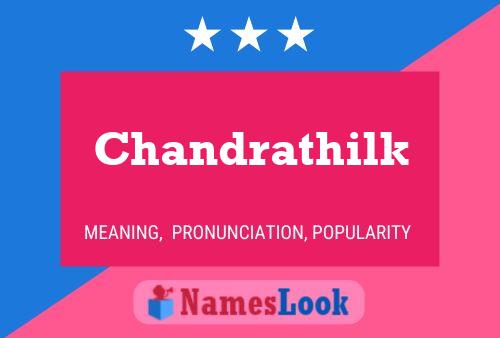 Póster del nombre Chandrathilk