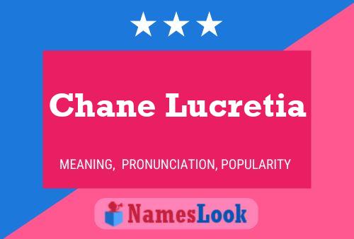 Póster del nombre Chane Lucretia