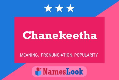 Póster del nombre Chanekeetha