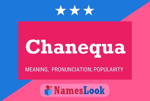 Póster del nombre Chanequa