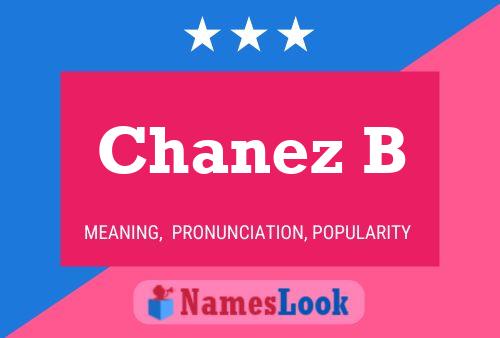 Póster del nombre Chanez B