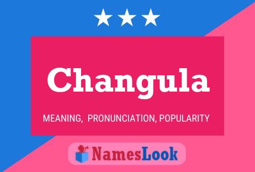 Póster del nombre Changula