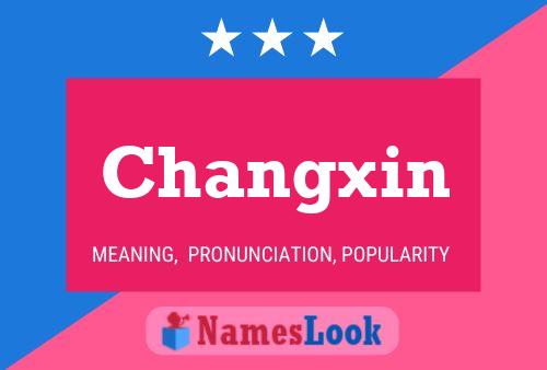 Póster del nombre Changxin