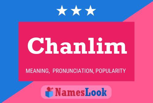 Póster del nombre Chanlim