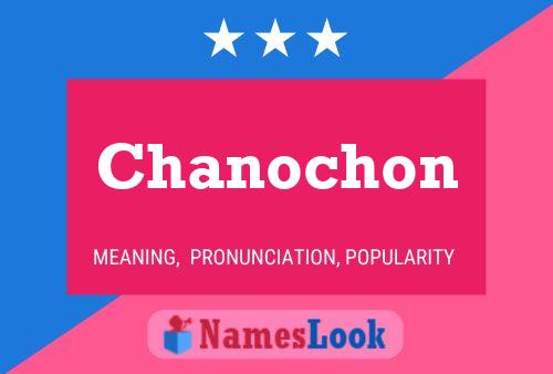 Póster del nombre Chanochon