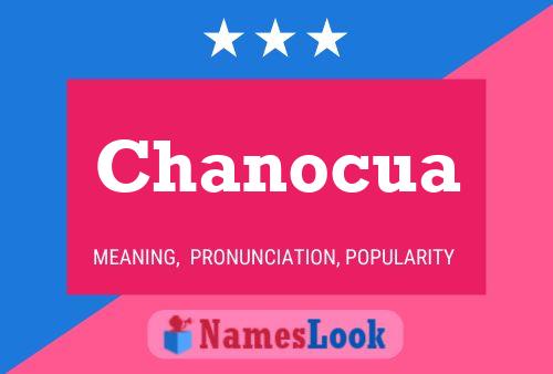 Póster del nombre Chanocua