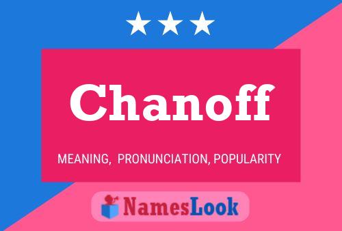 Póster del nombre Chanoff