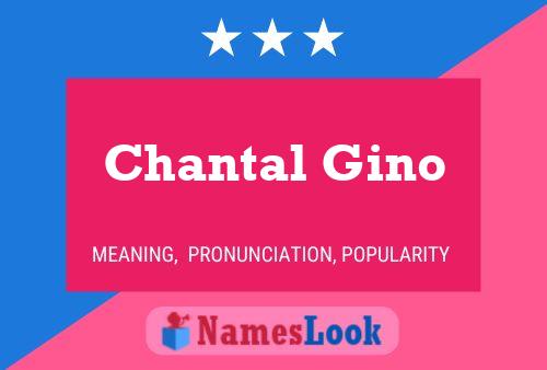 Póster del nombre Chantal Gino