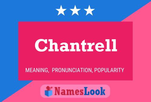 Póster del nombre Chantrell