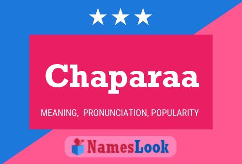 Póster del nombre Chaparaa