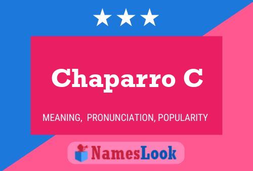 Póster del nombre Chaparro C