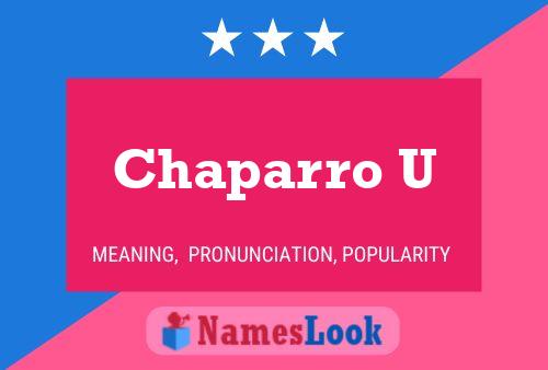 Póster del nombre Chaparro U