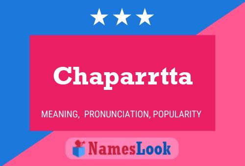 Póster del nombre Chaparrtta