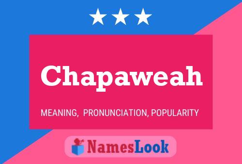 Póster del nombre Chapaweah