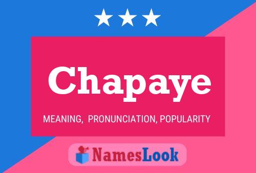 Póster del nombre Chapaye