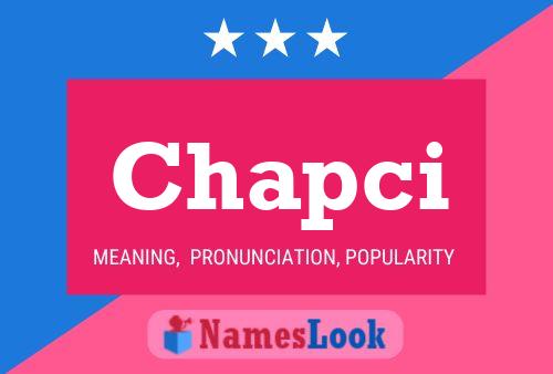 Póster del nombre Chapci