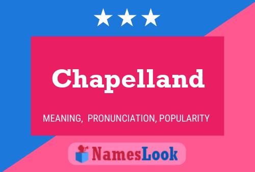 Póster del nombre Chapelland