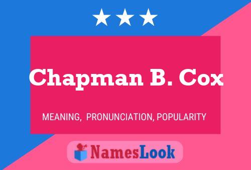 Póster del nombre Chapman B. Cox