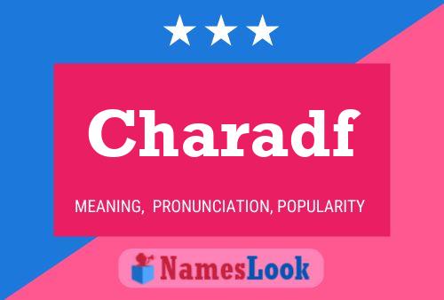 Póster del nombre Charadf