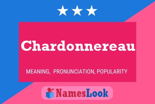 Póster del nombre Chardonnereau