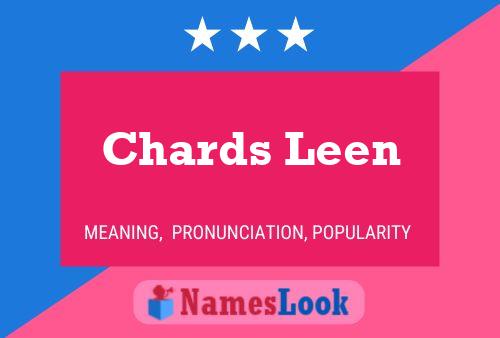 Póster del nombre Chards Leen