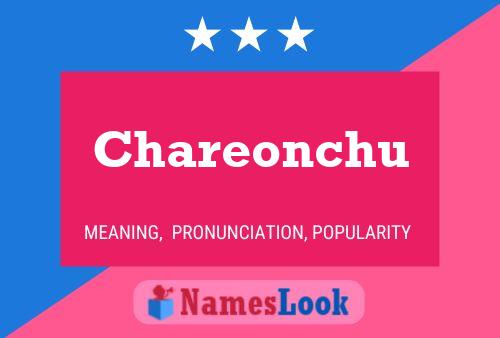 Póster del nombre Chareonchu