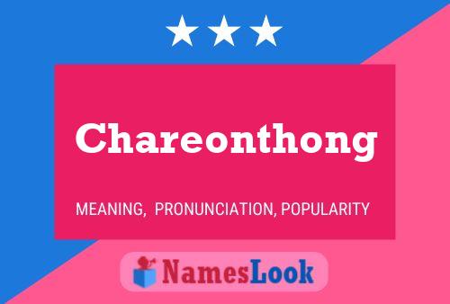 Póster del nombre Chareonthong