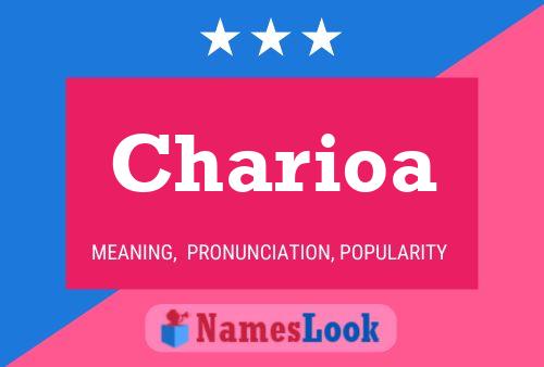 Póster del nombre Charioa