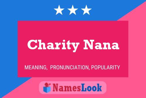 Póster del nombre Charity Nana