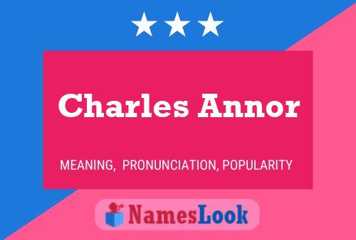 Póster del nombre Charles Annor