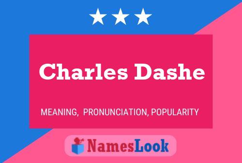 Póster del nombre Charles Dashe