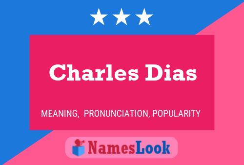 Póster del nombre Charles Dias