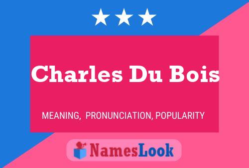 Póster del nombre Charles Du Bois