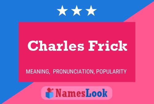 Póster del nombre Charles Frick