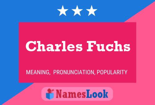 Póster del nombre Charles Fuchs