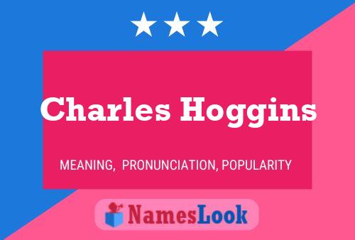 Póster del nombre Charles Hoggins