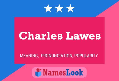 Póster del nombre Charles Lawes