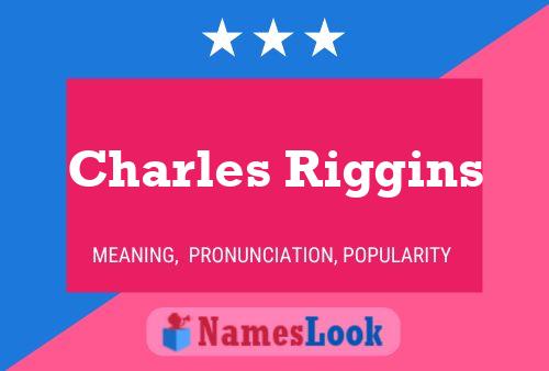 Póster del nombre Charles Riggins