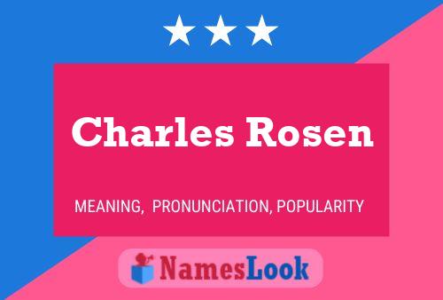 Póster del nombre Charles Rosen