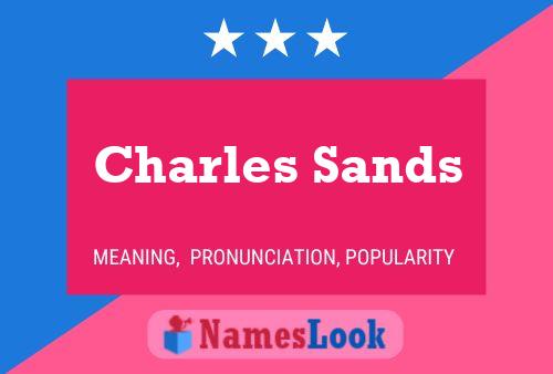 Póster del nombre Charles Sands