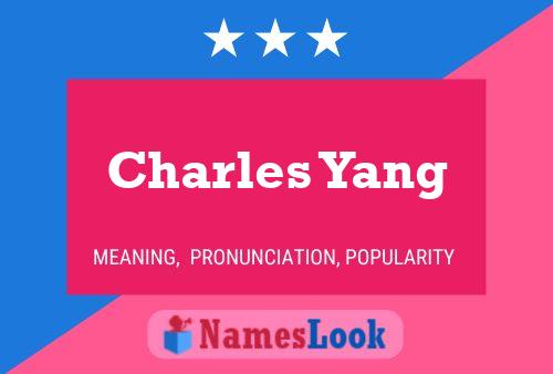 Póster del nombre Charles Yang