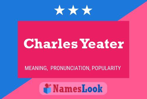 Póster del nombre Charles Yeater