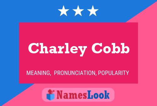 Póster del nombre Charley Cobb