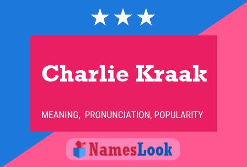 Póster del nombre Charlie Kraak